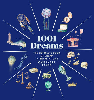 1001 Dreams: The Complete Book of Dream Interpretations  By Cassandra Eason - ATIVE