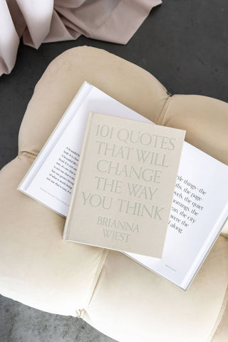 101 Quotes That Will Change The Way You Think by Brianna Wiest